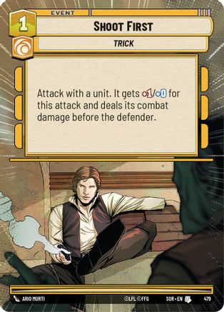 Shoot First (Hyperspace) (479) [Spark of Rebellion] - Fantasy Flight Games - Card Brawlers | Quebec | Canada |