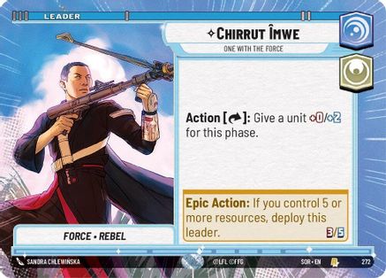 Chirrut emwe - One With The Force (Hyperspace) (272) [Spark of Rebellion] - Fantasy Flight Games - Card Brawlers | Quebec | Canada |