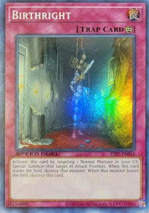 Birthright (STP7-EN015) Super Rare