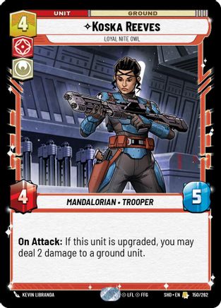 Koska Reeves - Loyal Nite Owl (150/262) (150/262) [Shadows of the Galaxy] - Fantasy Flight Games - Card Brawlers | Quebec | Canada |