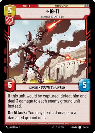 IG-11 - I Cannot Be Captured (170/262) (170/262) [Shadows of the Galaxy] - Fantasy Flight Games - Card Brawlers | Quebec | Canada |