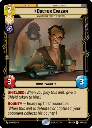 Doctor Evazan - Wanted on Twelve Systems (185/262) (185/262) [Shadows of the Galaxy] - Fantasy Flight Games - Card Brawlers | Quebec | Canada |