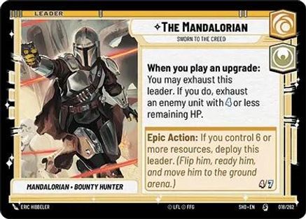 The Mandalorian - Sworn To The Creed (018/262) (018/262) [Shadows of the Galaxy] - Fantasy Flight Games - Card Brawlers | Quebec | Canada |