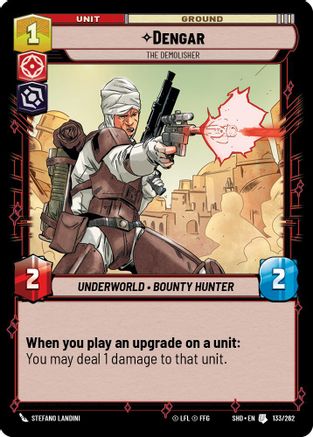 Dengar - The Demolisher (133/262) (133/262) [Shadows of the Galaxy]
