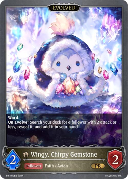 Wingy, Chirpy Gemstone (Evolved) (PR-100EN) [Promotional Cards] - Bushiroad - Card Brawlers | Quebec | Canada |