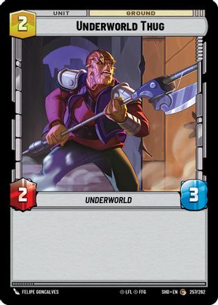 Underworld Thug (257/262) (257/262) [Shadows of the Galaxy] - Fantasy Flight Games - Card Brawlers | Quebec | Canada |