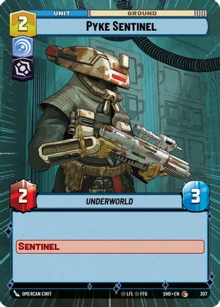 Pyke Sentinel (307) (Hyperspace) (307) [Shadows of the Galaxy] - Fantasy Flight Games - Card Brawlers | Quebec | Canada |