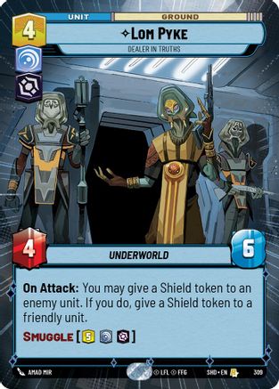 Lom Pyke - Dealer in Truths (309) (Hyperspace) (309) [Shadows of the Galaxy] - Fantasy Flight Games - Card Brawlers | Quebec | Canada |
