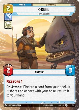 Kuiil - I Have Spoken (317) (Hyperspace) (317) [Shadows of the Galaxy] - Fantasy Flight Games - Card Brawlers | Quebec | Canada |