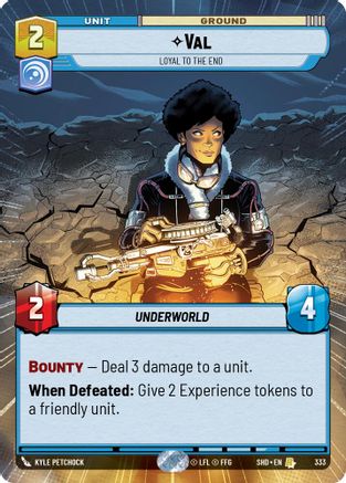 Val - Loyal to the End (333) (Hyperspace) (333) [Shadows of the Galaxy] - Fantasy Flight Games - Card Brawlers | Quebec | Canada |