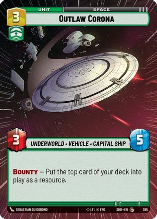 Outlaw Corona (385) (Hyperspace) (385) [Shadows of the Galaxy] - Fantasy Flight Games - Card Brawlers | Quebec | Canada |