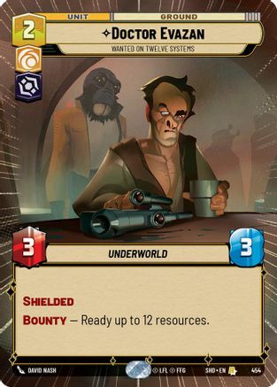 Doctor Evazan - Wanted on Twelve Systems (454) (Hyperspace) (454) [Shadows of the Galaxy] - Fantasy Flight Games - Card Brawlers | Quebec | Canada |