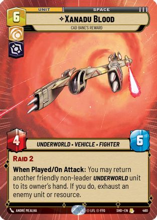 Xanadu Blood - Cad Bane's Reward (460) (Hyperspace) (460) [Shadows of the Galaxy] - Fantasy Flight Games - Card Brawlers | Quebec | Canada |