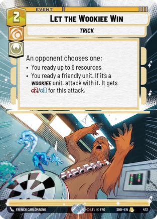 Let the Wookiee Win (473) (Hyperspace) (473) [Shadows of the Galaxy] - Fantasy Flight Games - Card Brawlers | Quebec | Canada |