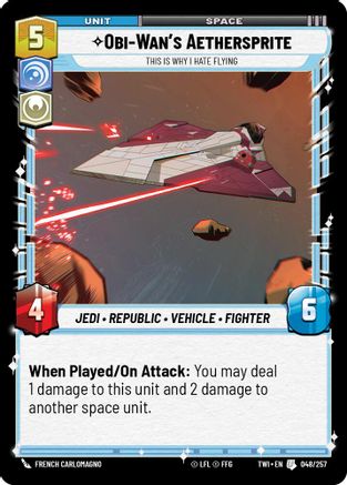 Obi-Wan's Aethersprite - This is Why I Hate Flying (048/257) (048/257) [Twilight of the Republic] - Fantasy Flight Games - Card Brawlers | Quebec | Canada |