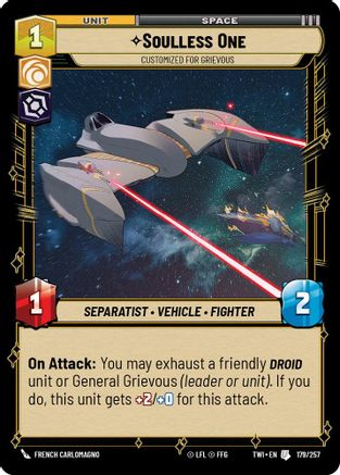 Soulless One - Customized for Grievous (179/257) (179/257) [Twilight of the Republic] - Fantasy Flight Games - Card Brawlers | Quebec | Canada |