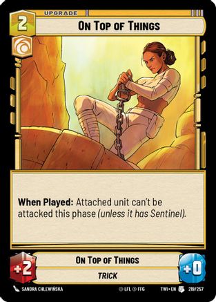 On Top of Things (219/257) (219/257) [Twilight of the Republic] - Fantasy Flight Games - Card Brawlers | Quebec | Canada |