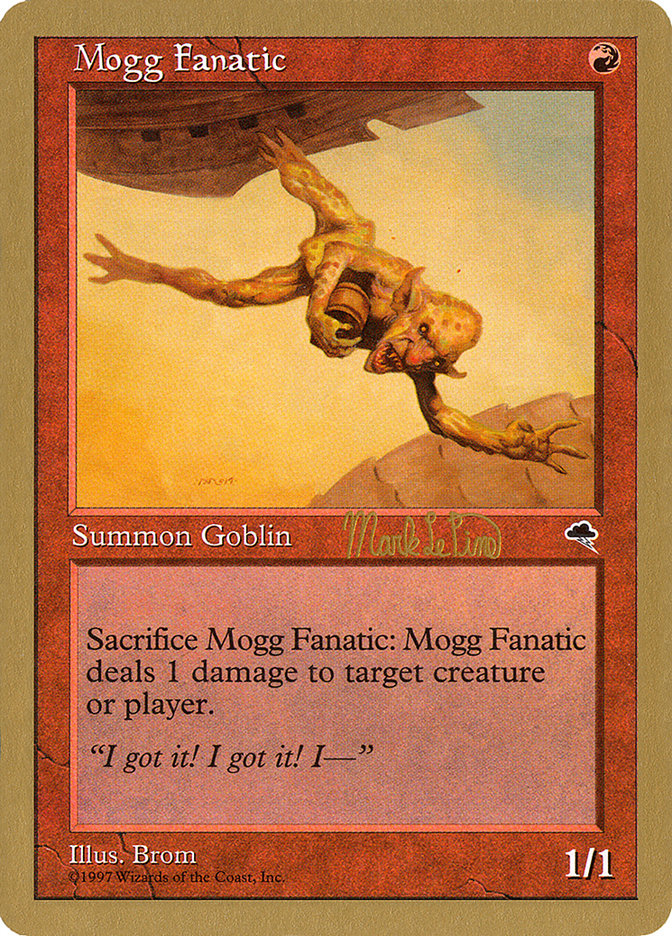 Mogg Fanatic (Mark Le Pine) [World Championship Decks 1999] - Magic: The Gathering - Card Brawlers | Quebec | Canada |