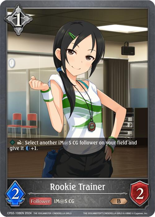 Rookie Trainer (CP02-108EN) [THE IDOLM@STER CINDERELLA GIRLS] - Bushiroad - Card Brawlers | Quebec | Canada |