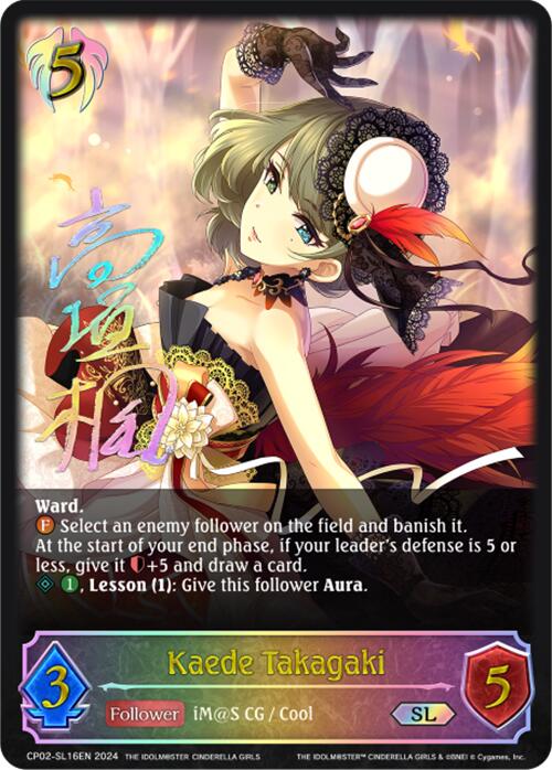 Kaede Takagaki (CP02-SL16EN) [THE IDOLM@STER CINDERELLA GIRLS] - Bushiroad - Card Brawlers | Quebec | Canada |