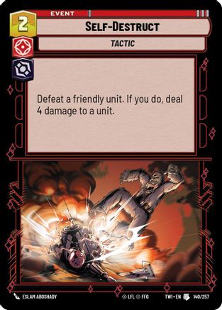 Self-Destruct (140/257) (140/257) [Twilight of the Republic] - Fantasy Flight Games - Card Brawlers | Quebec | Canada |