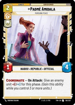Padme Amidala - Pursuing Peace (192/257) (192/257) [Twilight of the Republic] - Fantasy Flight Games - Card Brawlers | Quebec | Canada |