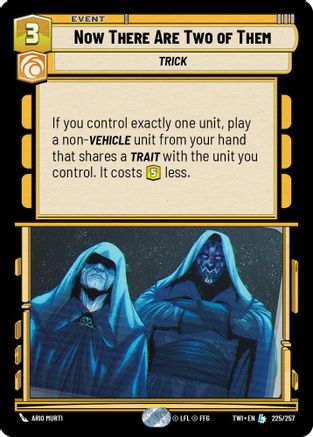 Now There Are Two of Them (225/257) (225/257) [Twilight of the Republic] - Fantasy Flight Games - Card Brawlers | Quebec | Canada |