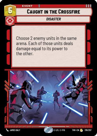 Caught in the Crossfire (176/257) (176/257) [Twilight of the Republic] - Fantasy Flight Games - Card Brawlers | Quebec | Canada |