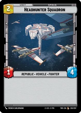 Headhunter Squadron (253/257) (253/257) [Twilight of the Republic] - Fantasy Flight Games - Card Brawlers | Quebec | Canada |