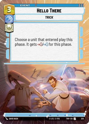 Hello There (325) (Hyperspace) (325) [Twilight of the Republic] - Fantasy Flight Games - Card Brawlers | Quebec | Canada |