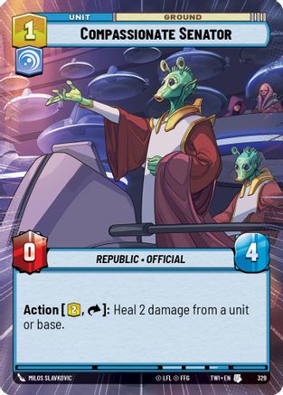 Compassionate Senator (329) (Hyperspace) (329) [Twilight of the Republic] - Fantasy Flight Games - Card Brawlers | Quebec | Canada |