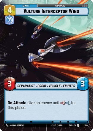 Vulture Interceptor Wing (336) (Hyperspace) (336) [Twilight of the Republic] - Fantasy Flight Games - Card Brawlers | Quebec | Canada |