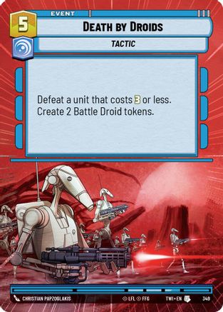 Death by Droids (349) (Hyperspace) (349) [Twilight of the Republic] - Fantasy Flight Games - Card Brawlers | Quebec | Canada |