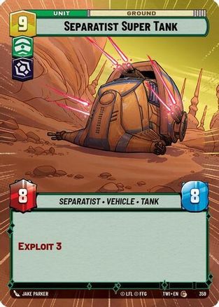 Separatist Super Tank (359) (Hyperspace) (359) [Twilight of the Republic] - Fantasy Flight Games - Card Brawlers | Quebec | Canada |