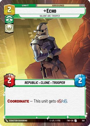 Echo - Valiant ARC Trooper (362) (Hyperspace) (362) [Twilight of the Republic] - Fantasy Flight Games - Card Brawlers | Quebec | Canada |