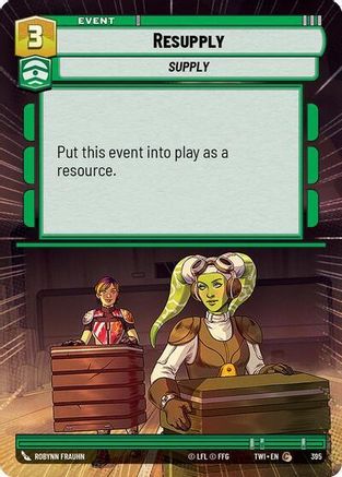 Resupply (395) (Hyperspace) (395) [Twilight of the Republic] - Fantasy Flight Games - Card Brawlers | Quebec | Canada |