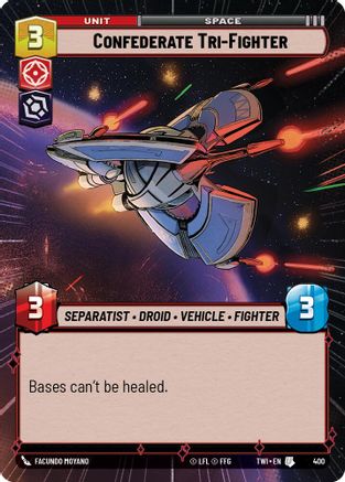 Confederate Tri-Fighter (400) (Hyperspace) (400) [Twilight of the Republic] - Fantasy Flight Games - Card Brawlers | Quebec | Canada |
