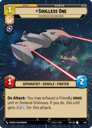 Soulless One - Customized for Grievous (445) (Hyperspace) (445) [Twilight of the Republic] - Fantasy Flight Games - Card Brawlers | Quebec | Canada |