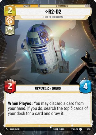 R2-D2 - Full of Solutions (458) (Hyperspace) (458) [Twilight of the Republic] - Fantasy Flight Games - Card Brawlers | Quebec | Canada |