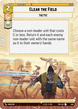 Clear the Field (464) (Hyperspace) (464) [Twilight of the Republic] - Fantasy Flight Games - Card Brawlers | Quebec | Canada |