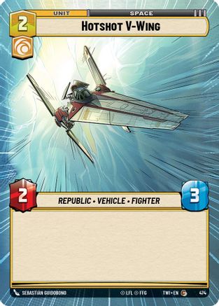 Hotshot V-Wing (474) (Hyperspace) (474) [Twilight of the Republic] - Fantasy Flight Games - Card Brawlers | Quebec | Canada |