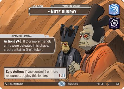 Nute Gunray - Vindictive Viceroy (259) (Showcase) (259) [Twilight of the Republic] - Fantasy Flight Games - Card Brawlers | Quebec | Canada |