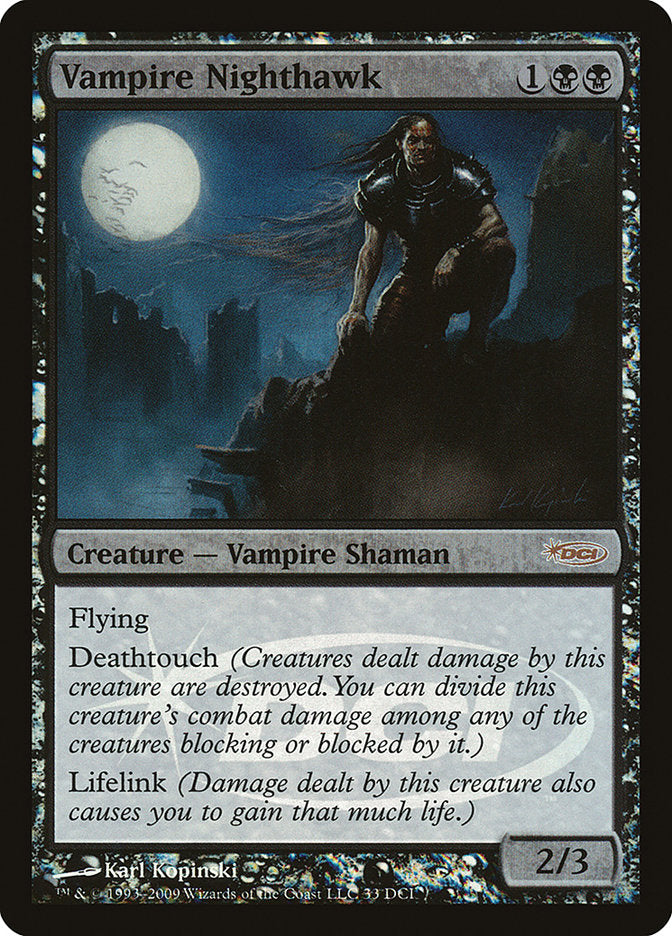 Vampire Nighthawk [Wizards Play Network 2009] - Magic: The Gathering - Card Brawlers | Quebec | Canada |