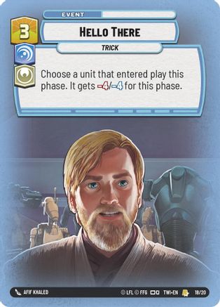 Hello There (18/20) (18/20) [Twilight of the Republic: Weekly Play] - Fantasy Flight Games - Card Brawlers | Quebec | Canada |