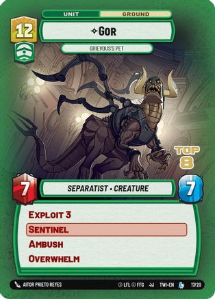 Gor - Grievous's Pet (17/20) (Top 8) (17/20) [Store Showdown Promos] - Fantasy Flight Games - Card Brawlers | Quebec | Canada |