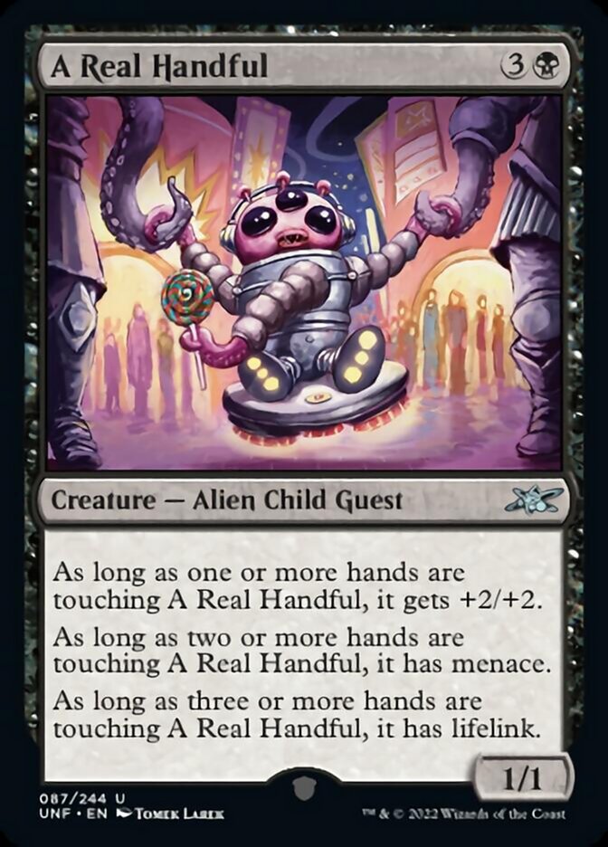 A Real Handful [Unfinity] - Magic: The Gathering - Card Brawlers | Quebec | Canada |