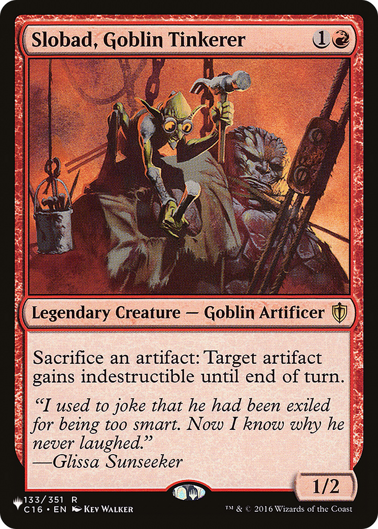 Slobad, Goblin Tinkerer [The List] - Magic: The Gathering - Card Brawlers | Quebec | Canada |