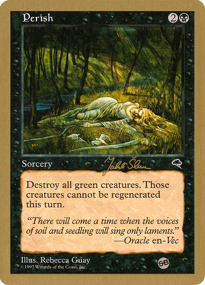 Perish (Jakub Slemr) (SB) [World Championship Decks 1999] - Magic: The Gathering - Card Brawlers | Quebec | Canada |