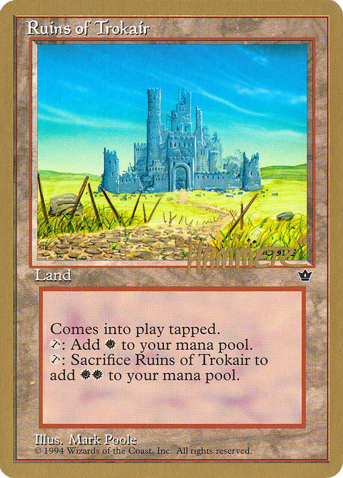 Ruins of Trokair (Shawn "Hammer" Regnier) [Pro Tour Collector Set] - Magic: The Gathering - Card Brawlers | Quebec | Canada |