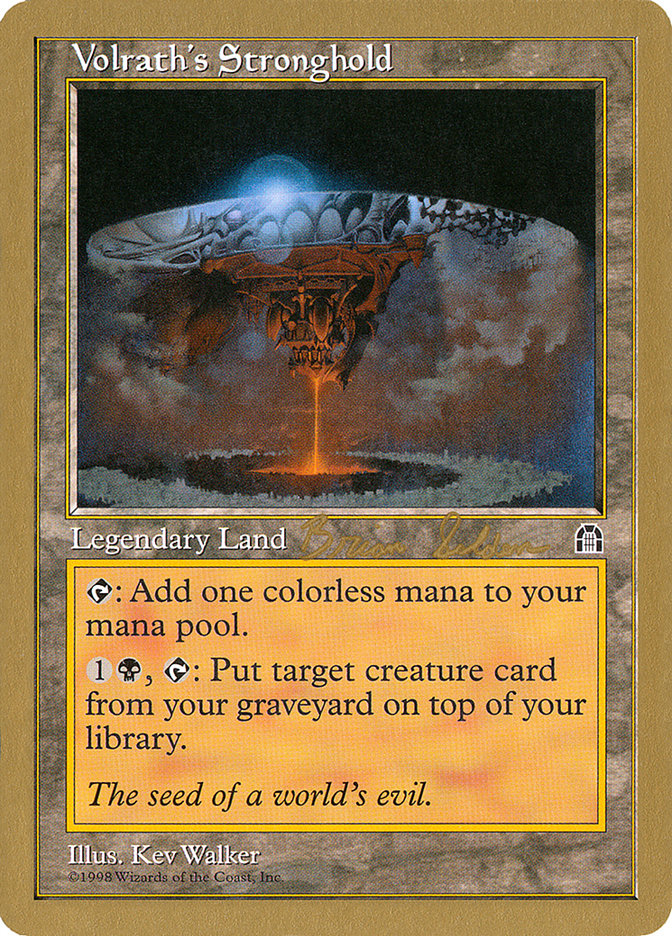 Volrath's Stronghold (Brian Selden) [World Championship Decks 1998] - Magic: The Gathering - Card Brawlers | Quebec | Canada |